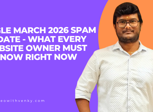 Google March 2026 Spam Update - What Every Website Owner Must Know Right Now
