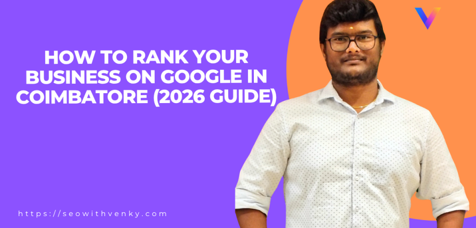 how-to-rank-your-business-on-google-in-coimbatore-2026-guide.png